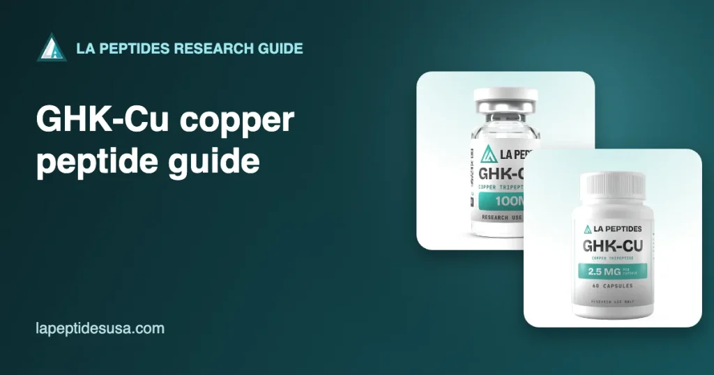 GHK-Cu copper peptide vial and capsules from LA Peptides